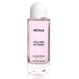 MILESTONE PETALS YOU ARE MY BABY 100ML EDP